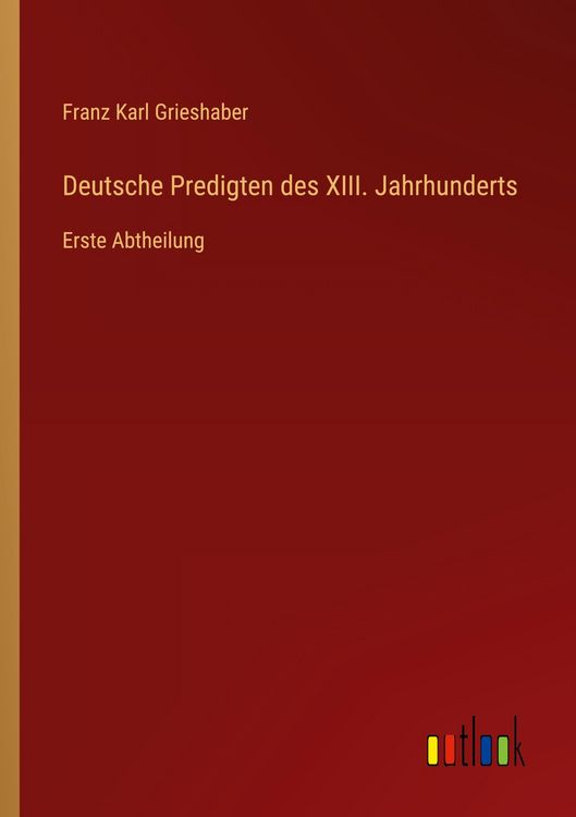 Produktbild: Deutsche Predigten des XIII. Jahrhunderts