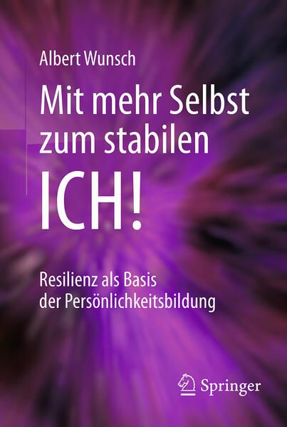 Produktbild: Mit mehr Selbst zum stabilen ICH!