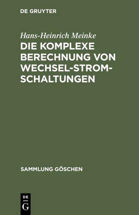 Produktbild: Die komplexe Berechnung von Wechselstromschaltungen