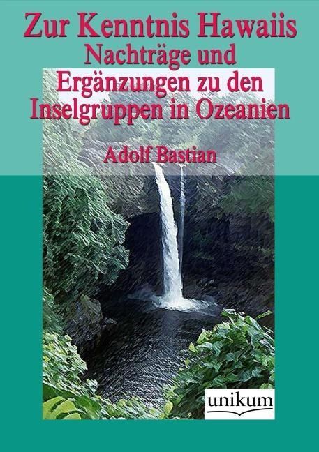 Produktbild: Bastian, A: Zur Kenntnis Hawaiis