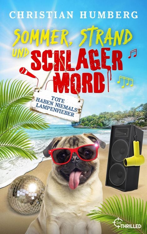 Produktbild: Sommer, Strand und Schlagermord - Tote haben niemals Lampenfieber