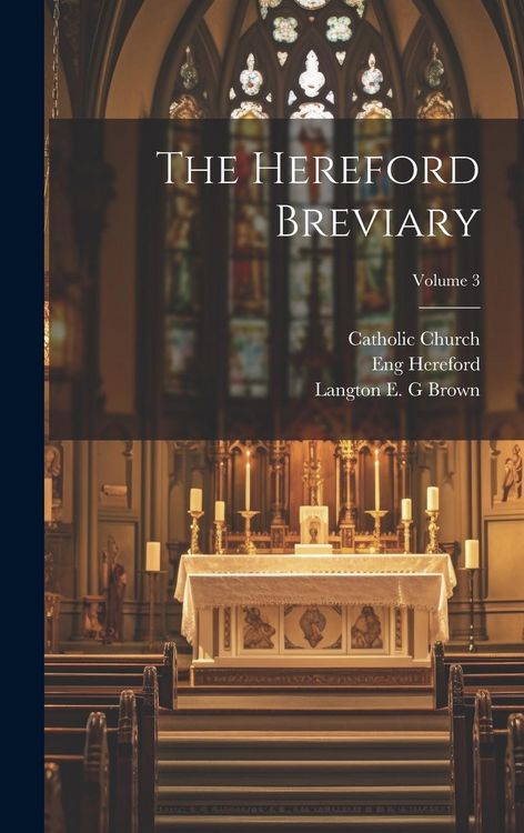 Produktbild: The Hereford breviary; Volume 3