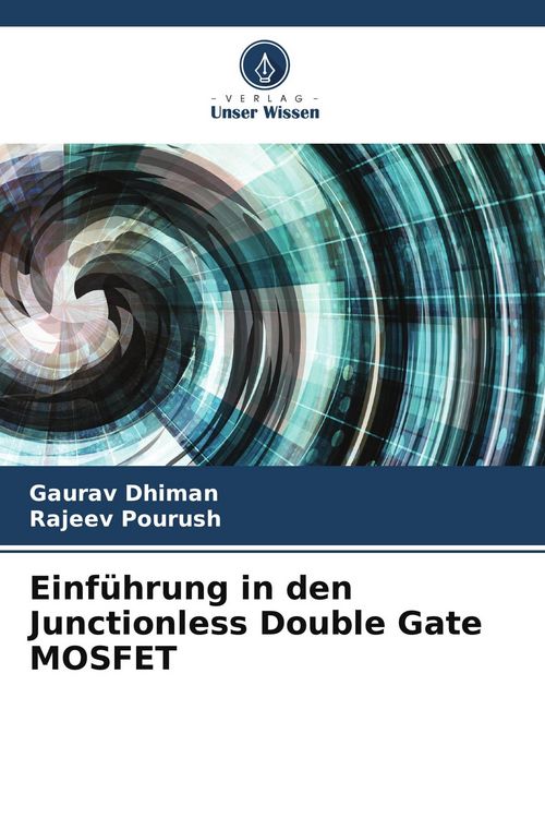 Produktbild: Einf&uuml;hrung in den Junctionless Double Gate MOSFET