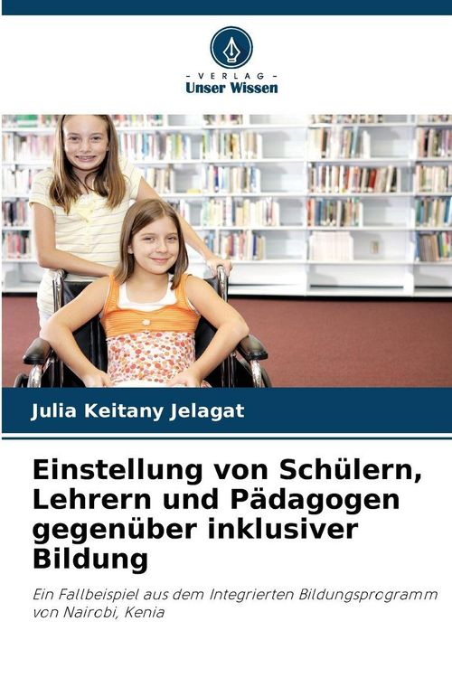 Produktbild: Einstellung von Sch&uuml;lern, Lehrern und P&auml;dagogen gegen&uuml;ber inklusiver Bildung