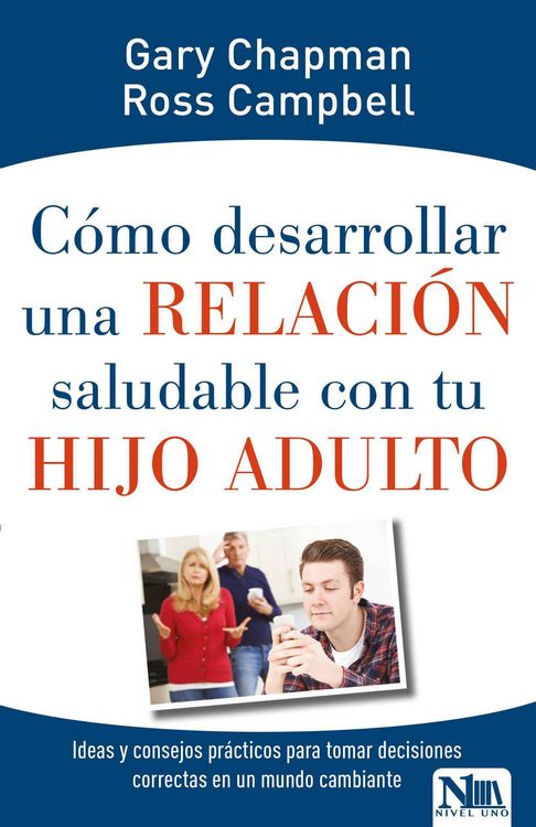 Produktbild: C&oacute;mo Desarrollar Relaci&oacute;n Saludable Con Hijo Adulto