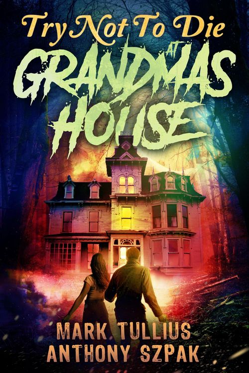 Produktbild: Try Not to Die: At Grandma's House