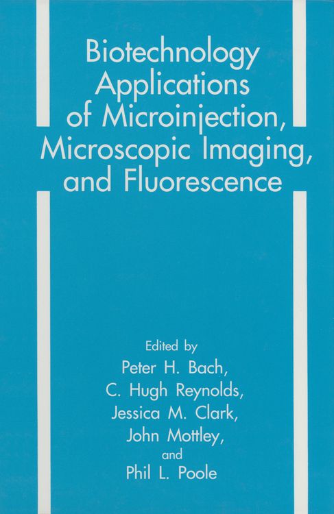 Produktbild: Biotechnology Applications of Microinjection, Microscopic Imaging, and Fluorescence