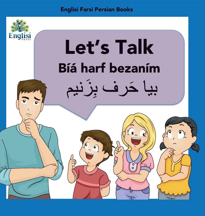 Produktbild: Learn Persian Let's Talk B&iacute;y&aacute; Harf Bezan&iacute;m