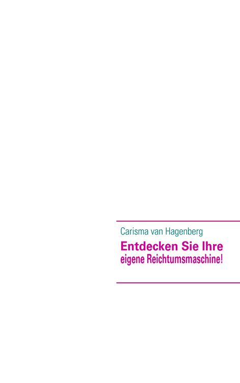 Produktbild: Entdecken Sie Ihre eigene Reichtumsmaschine!