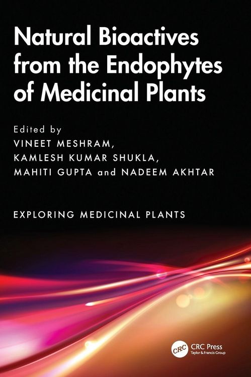 Produktbild: Natural Bioactives from the Endophytes of Medicinal Plants