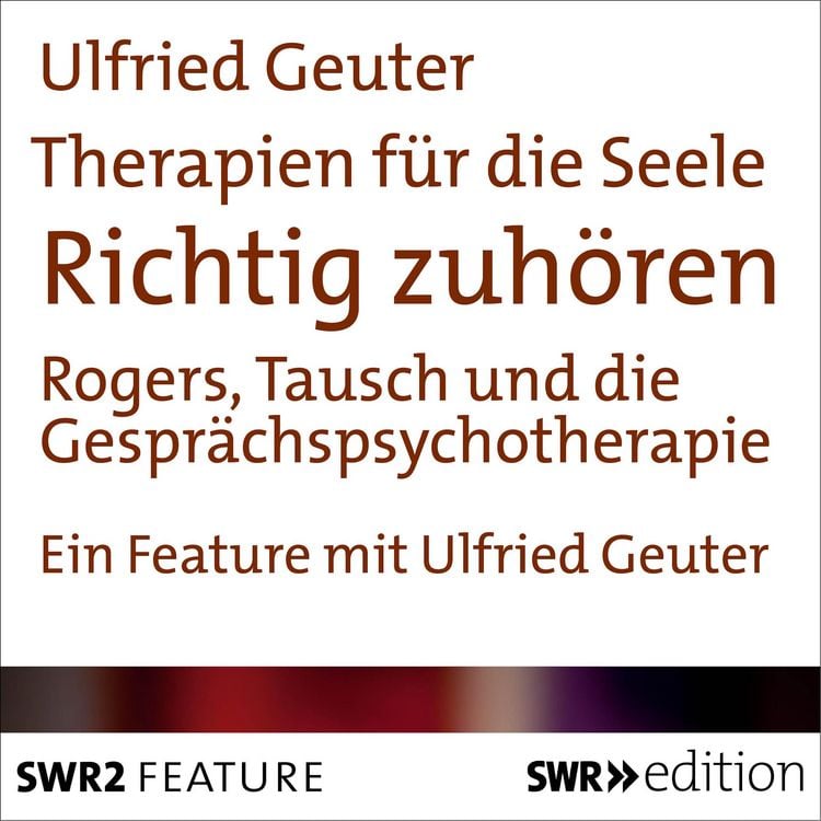 Produktbild: Therapien f&uuml;r die Seele - Richtig zuh&ouml;ren