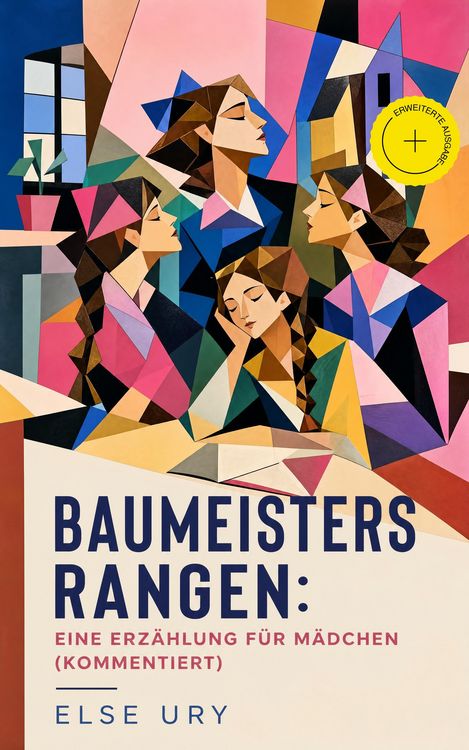Produktbild: Baumeisters Rangen: Eine Erz&auml;hlung f&uuml;r M&auml;dchen (Kommentiert)