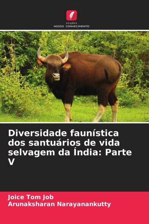 Produktbild: Diversidade faun&iacute;stica dos santu&aacute;rios de vida selvagem da &Iacute;ndia: Parte V