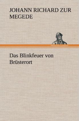Produktbild: Das Blinkfeuer von Br&uuml;sterort