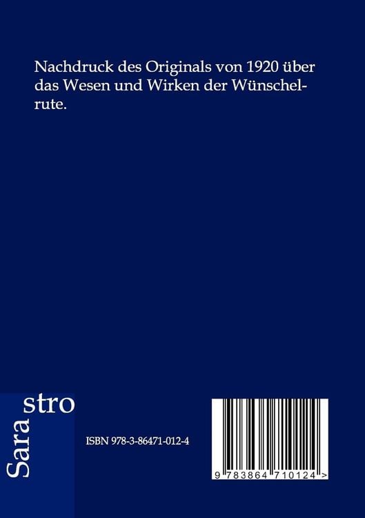 Wesen und Wirken der Wünschelrute