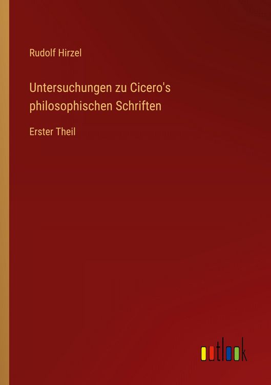 Produktbild: Untersuchungen zu Cicero's philosophischen Schriften