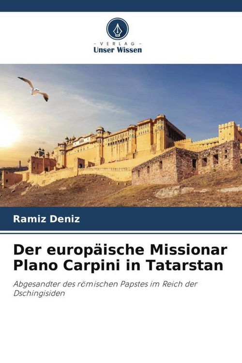 Produktbild: Der europ&auml;ische Missionar Plano Carpini in Tatarstan