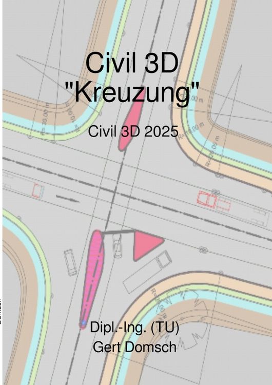 Produktbild: Cvil 3D Deutschland / Civil 3D-Deutschland, Version 2023 "Kreuzung" (f&uuml;r Anwender)