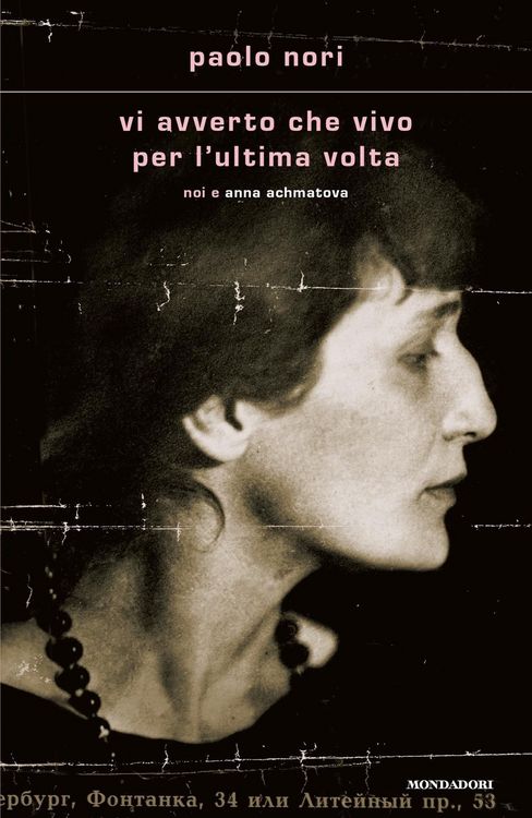 Produktbild: Vi avverto che vivo per l'ultima volta. Noi e Anna Achmatova