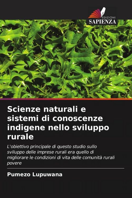 Produktbild: Scienze naturali e sistemi di conoscenze indigene nello sviluppo rurale