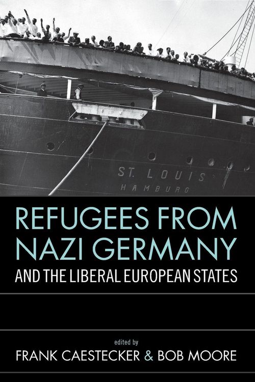 Produktbild: Refugees From Nazi Germany and the Liberal European States