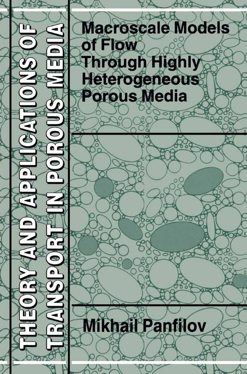 Produktbild: Macroscale Models of Flow Through Highly Heterogeneous Porous Media