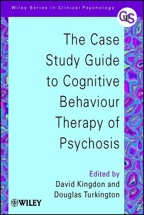 Produktbild: The Case Study Guide to Cognitive Behaviour Therapy of Psychosis