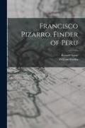 Produktbild: Francisco Pizarro, Finder of Peru