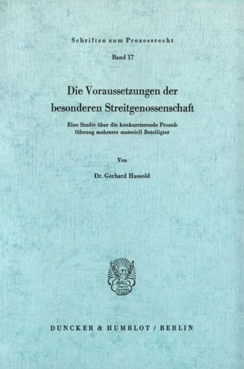 Produktbild: Die Voraussetzungen der besonderen Streitgenossenschaft.