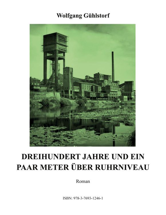 Produktbild: Dreihundert Jahre und ein paar Meter &uuml;ber Ruhrniveau