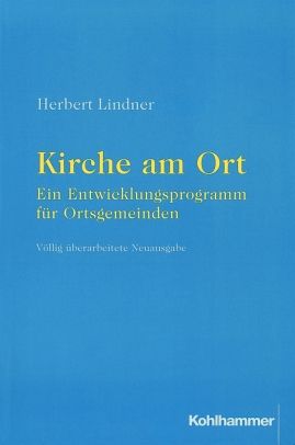 Produktbild: Kirche am Ort - ein Entwicklungsprogramm f&uuml;r Ortsgemeinden