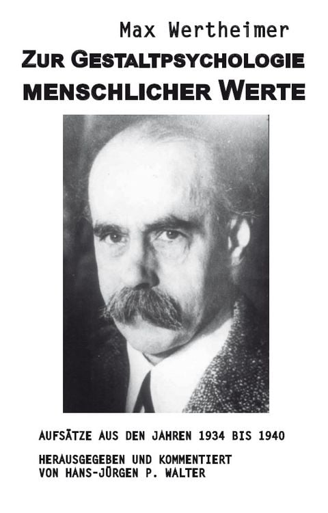 Produktbild: Zur Gestaltpsychologie menschlicher Werte (Autor: Max Wertheimer)