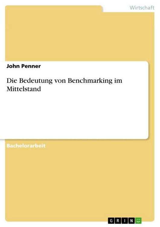 Produktbild: Die Bedeutung von Benchmarking im Mittelstand