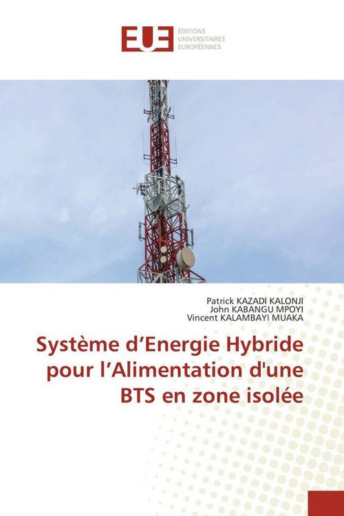 Produktbild: Syst&egrave;me d'Energie Hybride pour l'Alimentation d'une BTS en zone isol&eacute;e