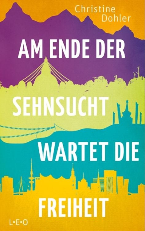 Produktbild: Am Ende der Sehnsucht wartet die Freiheit