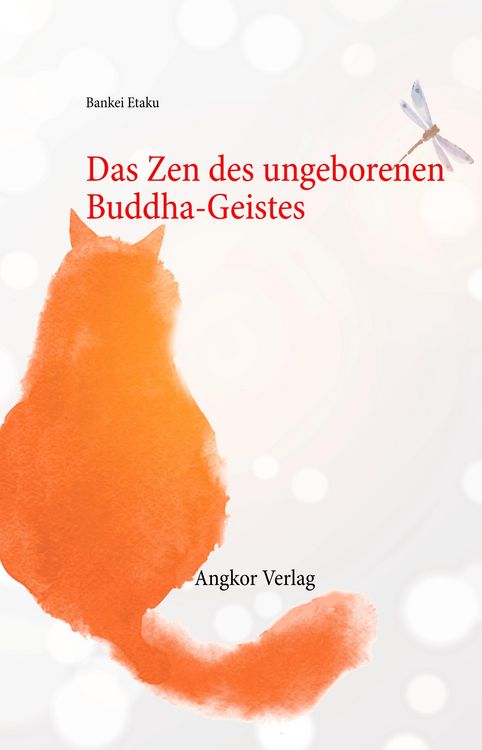Produktbild: Das Zen des ungeborenen Buddha-Geistes