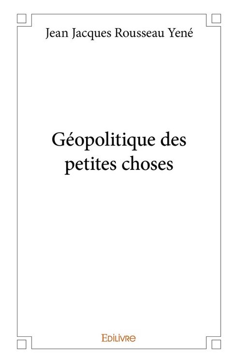 Produktbild: G&eacute;opolitique des petites choses