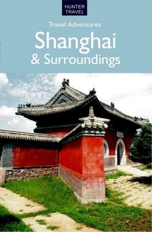Produktbild: Shanghai & Surroundings Travel Adventures