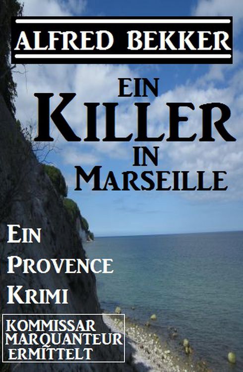 Produktbild: Kommissar Marquanteuer ermittelt: Ein Killer in Marseille