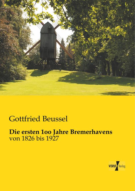 Produktbild: Die ersten 1oo Jahre Bremerhavens