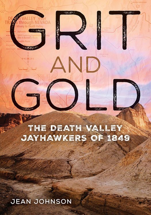 Produktbild: Grit and Gold: The Death Valley Jayhawkers of 1849