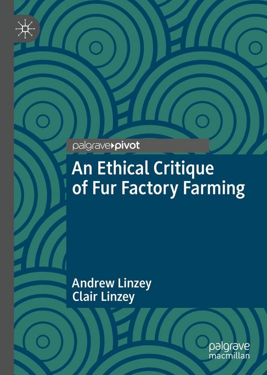 Produktbild: An Ethical Critique of Fur Factory Farming