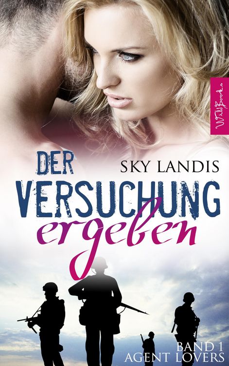 Bild vom Artikel Der Versuchung ergeben: Agent Lovers Band 1 vom Autor Sky Landis