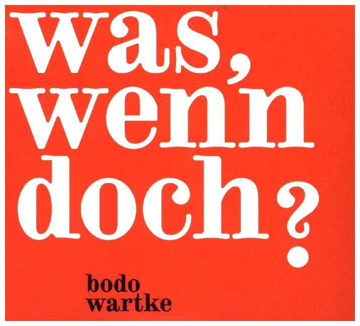 Produktbild: Was,wenn doch ?