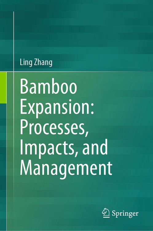 Produktbild: Bamboo Expansion: Processes, Impacts, and Management