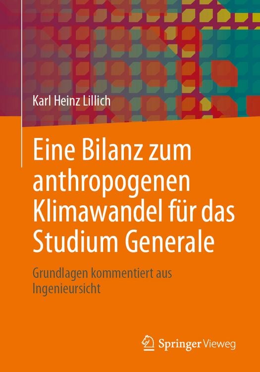 Produktbild: Eine Bilanz zum anthropogenen Klimawandel f&uuml;r das Studium Generale