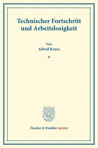 Produktbild: Technischer Fortschritt und Arbeitslosigkeit.