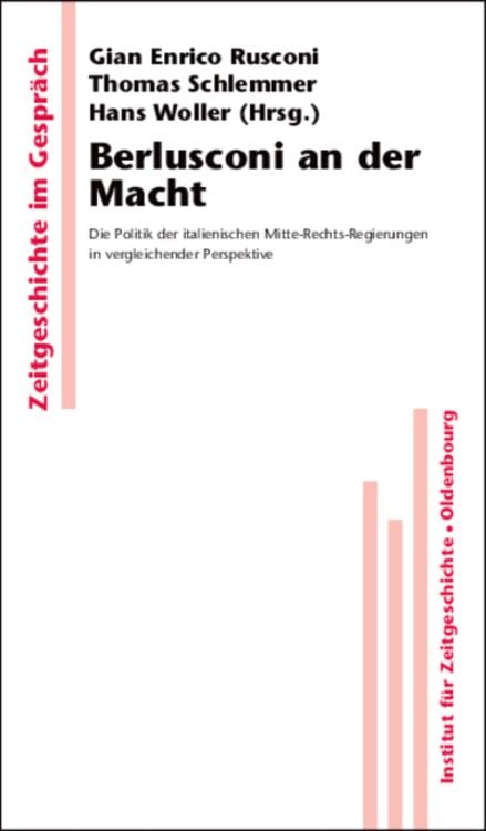 Bild vom Artikel Berlusconi an der Macht vom Autor Gian Enrico Rusconi