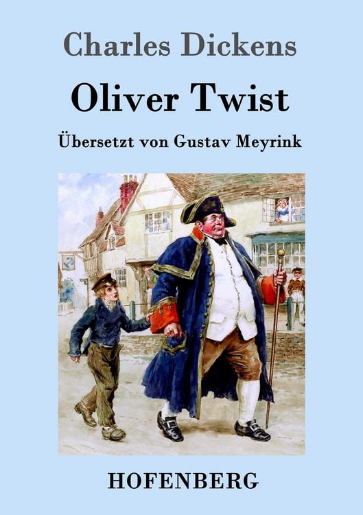 Produktbild: Oliver Twist oder Der Weg eines Fürsorgezöglings