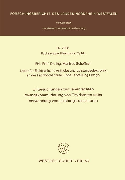 Produktbild: Untersuchungen zur vereinfachten Zwangskommutierung von Thyristoren unter Verwendung von Leistungstransistoren